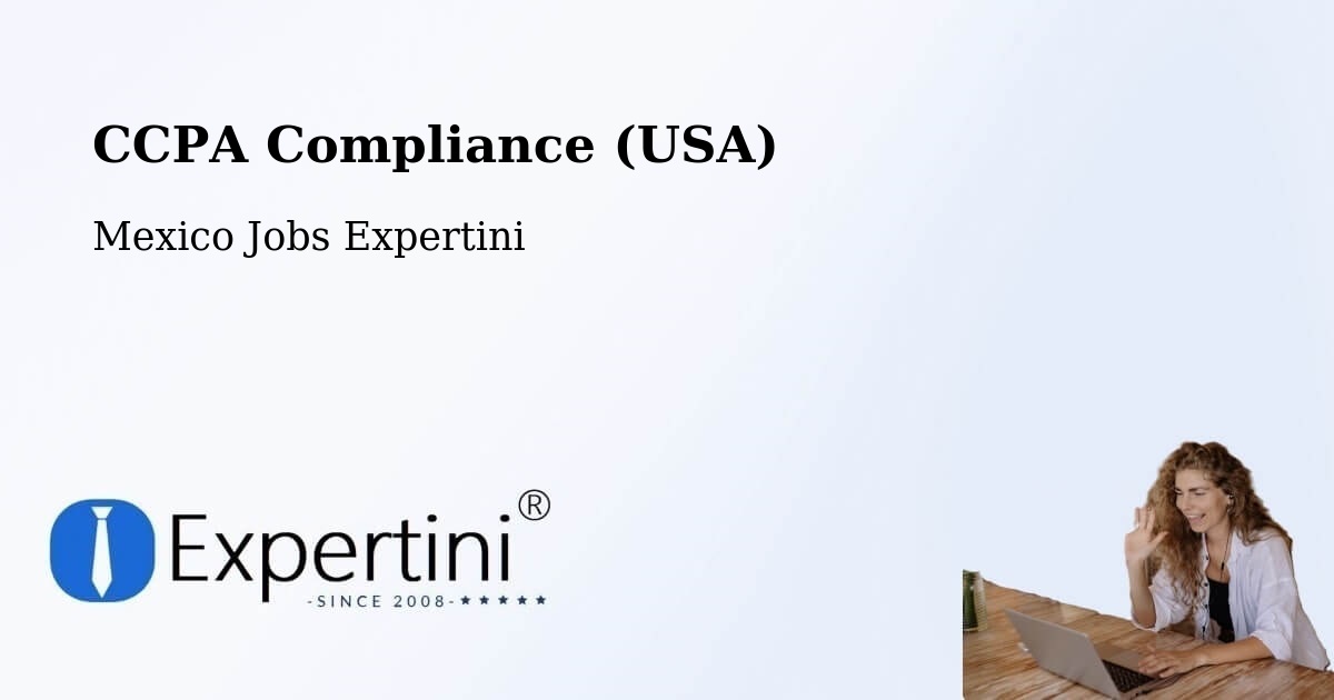 CCPA Privacy Rights & Compliance Notice – Esteros - Mexico Jobs Expertini