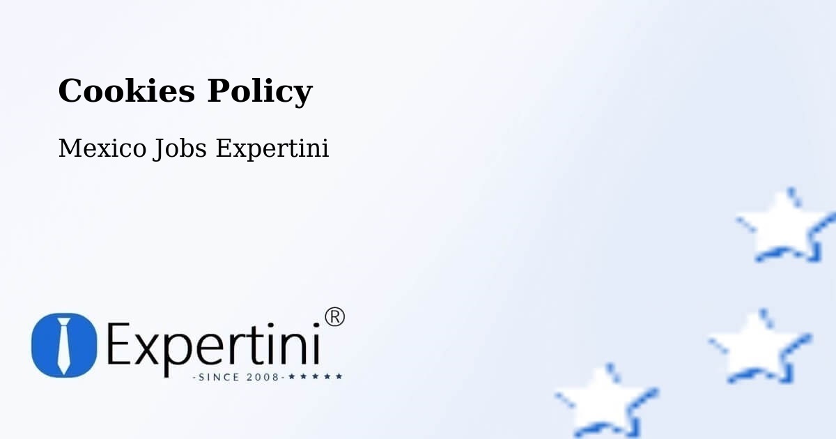 Cookie Policy – Esteros - Mexico Jobs Expertini