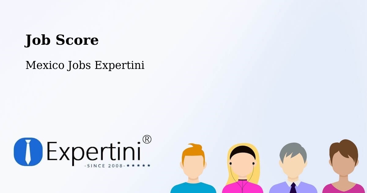 Job Score & Job Description Score Tool – Esteros - Mexico Jobs Expertini