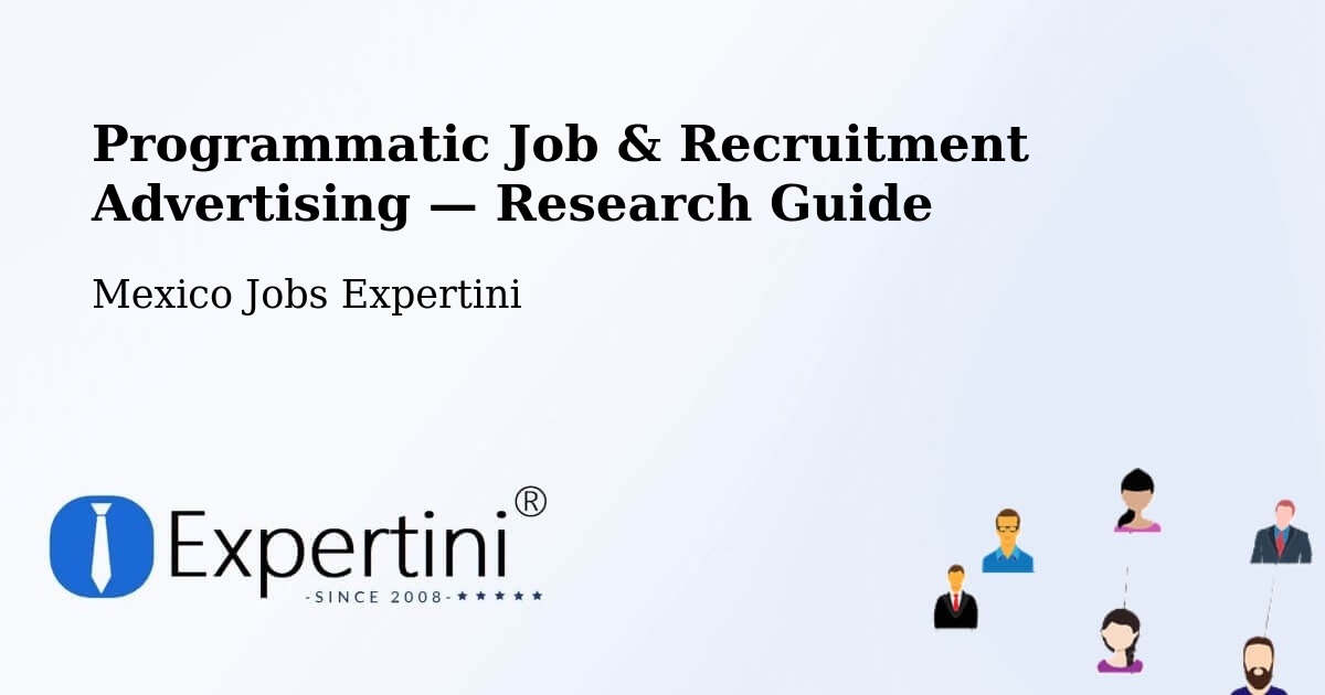 Programmatic Job & Recruitment Advertising — Research Guide – Esteros