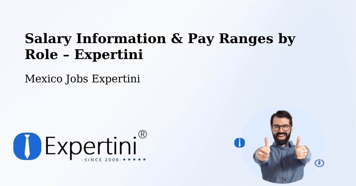 Salary Information & Pay Ranges – Esteros - Esteros, Mexico Jobs Expertini